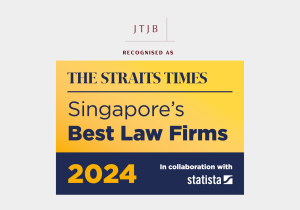 JTJB Recognised as Singapore's Best Law Firms